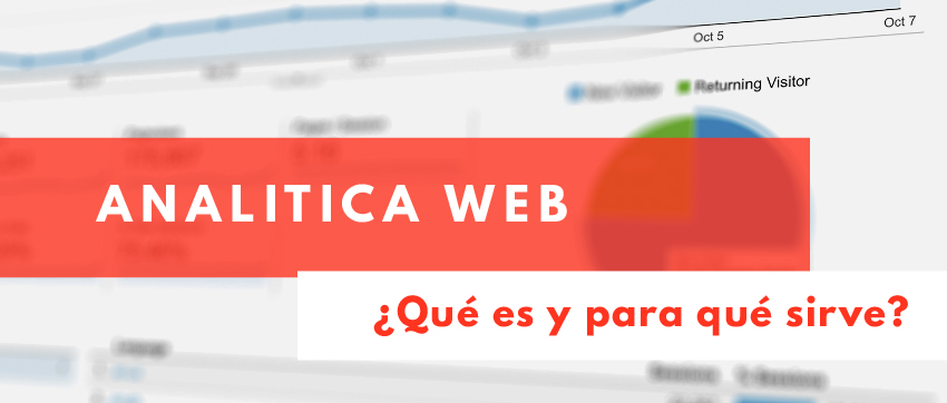 Analítica web: qué es y cómo iniciarte en este sector | Mis cursos y formación