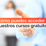 Cómo puedes acceder a nuestros cursos gratuitos