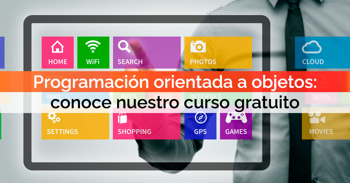 curso-programacion-orientada-objetos Programación orientada a objetos: conoce nuestro curso gratuito