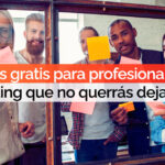Cursos gratis para profesionales del marketing que no querrás dejar pasar