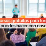 Cuatro cursos gratuitos para formadores que puedes hacer con nosotros