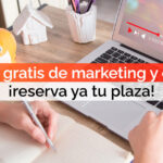 Próximos cursos gratis de marketing y diseño: ¡reserva ya tu plaza!
