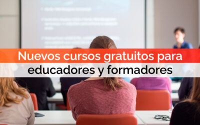 Nuevos cursos gratuitos para educadores y formadores