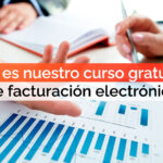 Así es nuestro curso gratuito de facturación electrónica