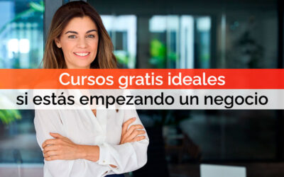 Cursos gratis ideales si estás empezando un negocio