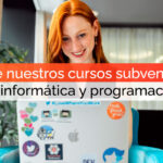 Descubre nuestros cursos subvencionados de informática y programación para impulsar tu carrera profesional