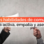 Mejora tus habilidades de comunicación con nuestro curso gratis de escucha activa, empatía y asertividad
